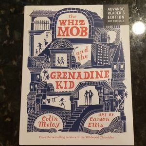 The Whiz Mob and the Grenadine Kid